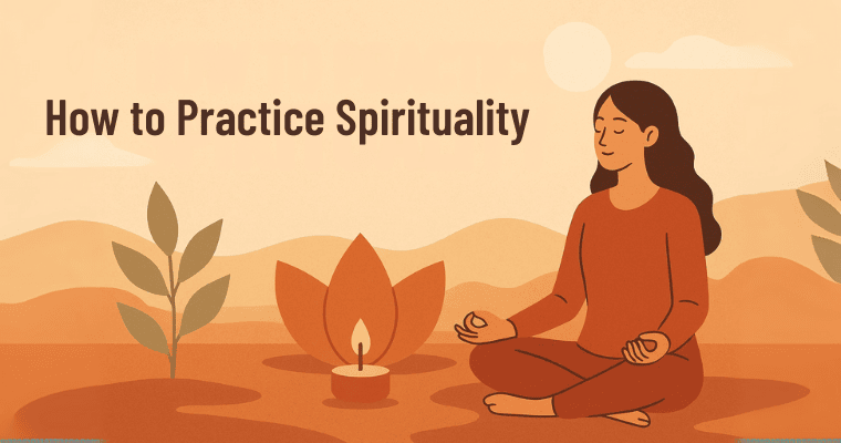 How to Practice Spirituality
