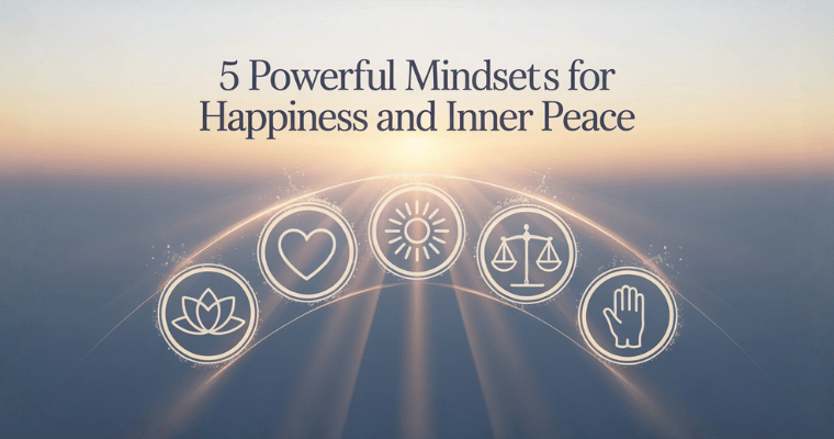Mindsets for Happiness